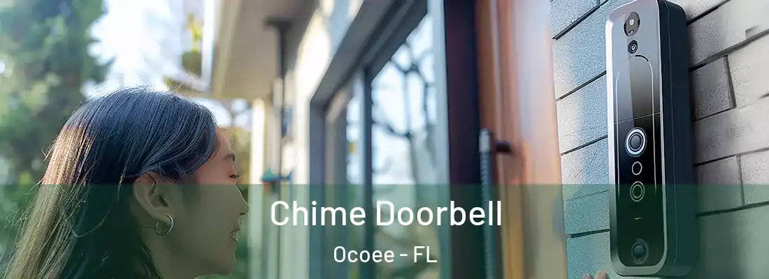 Chime Doorbell Ocoee - FL