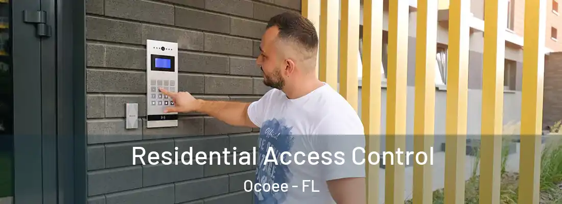 Residential Access Control Ocoee - FL