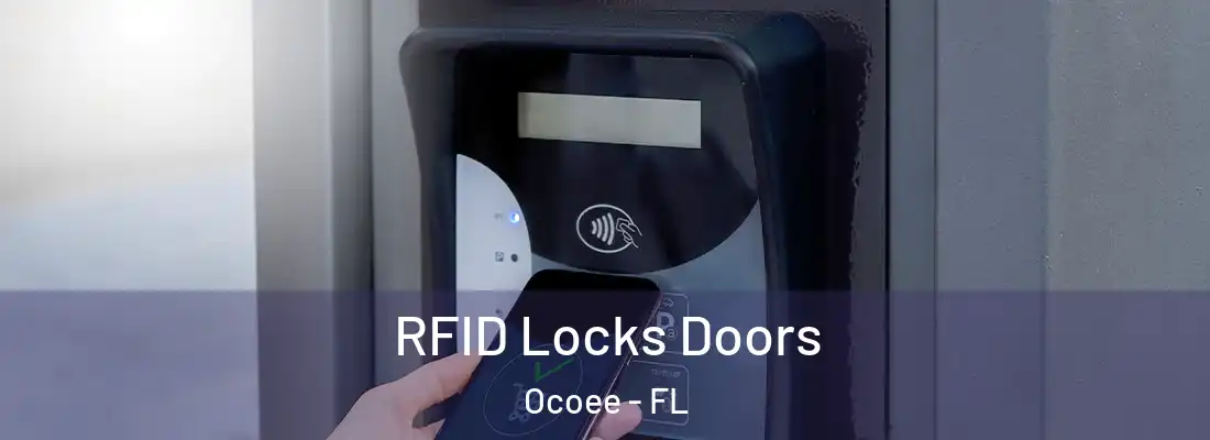 RFID Locks Doors Ocoee - FL