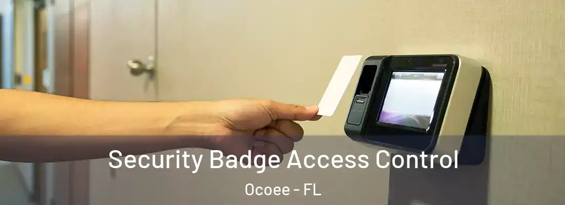  Security Badge Access Control Ocoee - FL
