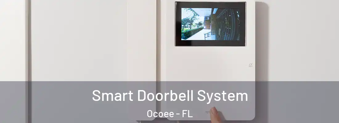 Smart Doorbell System Ocoee - FL